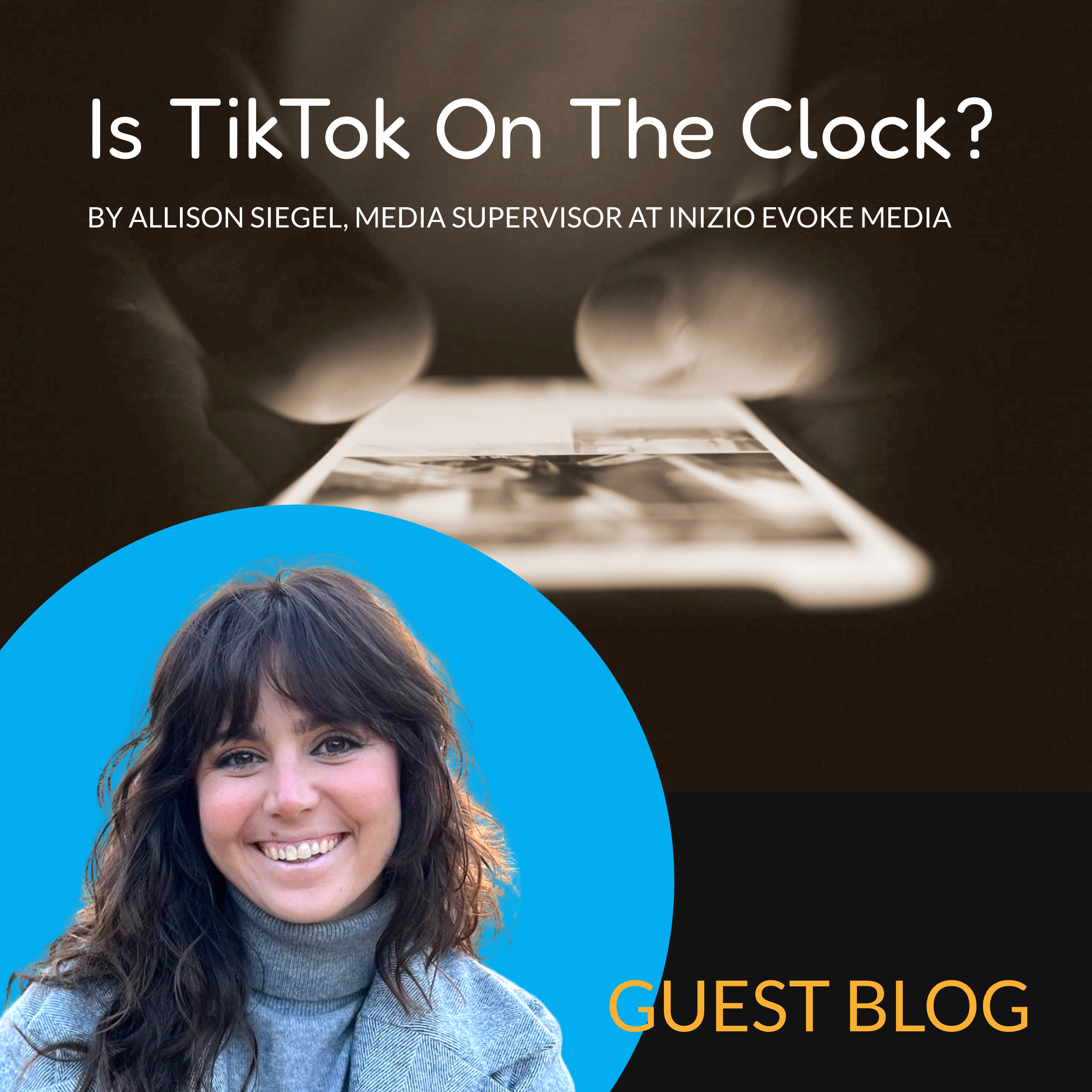 The King Agency - Is TikTok On The Clock? - Guest Blog