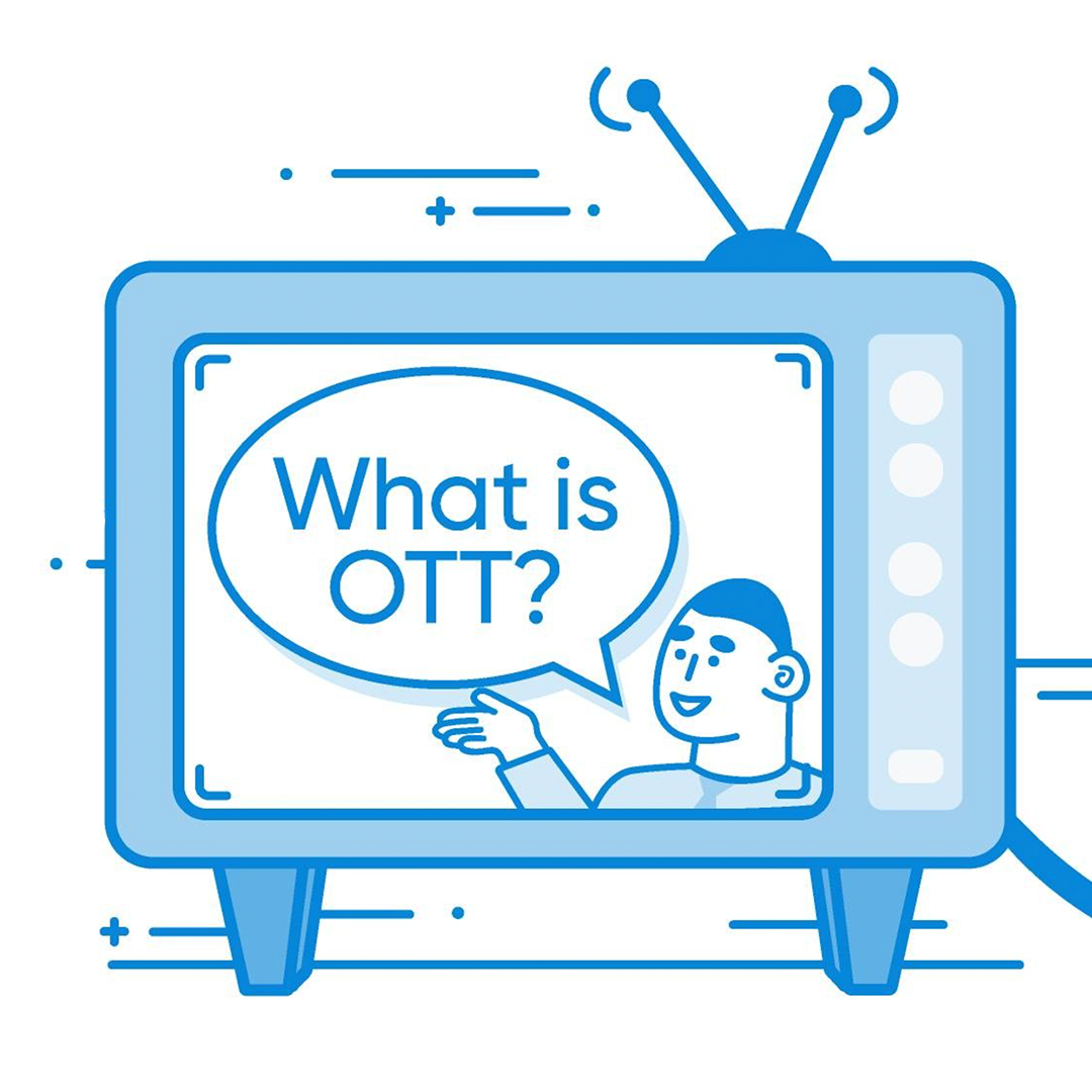 What is OTT?